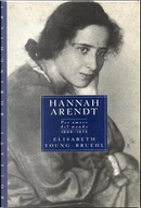 Hannah Arendt 1906-1975 by Elisabeth Young-Bruehl