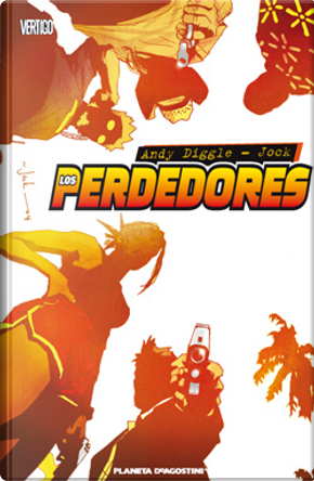 Los Perdedores by Andy Diggle, Jock