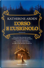 L'orso e l'usignolo by Katherine Arden L'orso e l'usignolo by Katherine Arden