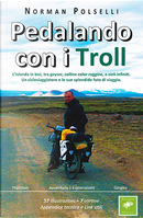Pedalando con i troll by Norman Polselli