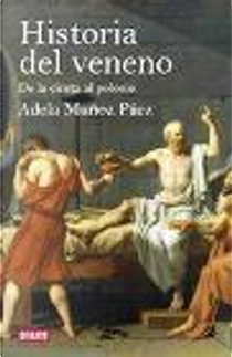 Historia del veneno by Adela Muñoz Páez