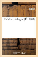 Phedon, Dialogue by Platon