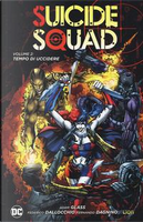Tempo di uccidere. Suicide Squad by Adam Glass, Federico Dallocchio, Fernando Dagnino
