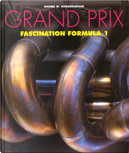 Grand Prix: Fascination Formula 1 by Hartmut Lehbrink