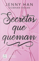 Secretos que queman by Jenny Han, Shioban Vivian