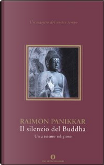 Il silenzio del buddha by Raimon Panikkar