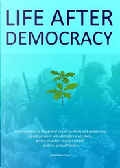 Life After Democracy by Michael Davis