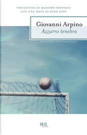 Azzurro tenebra by Giovanni Arpino