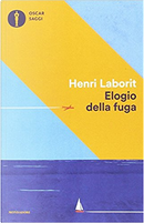 Elogio della fuga by Henri Laborit