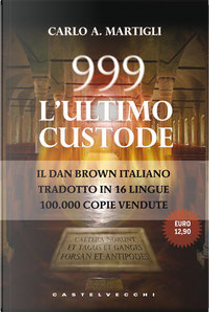 999 by Carlo A. Martigli