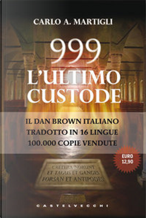 999 by Carlo A. Martigli