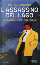 L'assassino del lago by Pietro Garanzini
