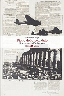 Pietre dello scandalo by Emanuele Papi