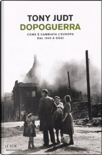 Dopoguerra by Tony Judt