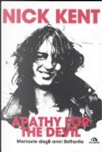 Apathy for the devil by Nick Kent