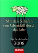 Mit den Schafen von Glennkill durch das Jahr, Taschenkalender 2008 by Leonie Swann