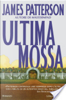 Ultima mossa by James Patterson