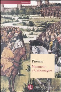 Maometto e Carlomagno by Henri Pirenne
