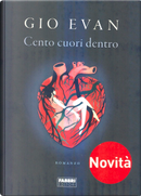 Cento cuori dentro by Gio Evan