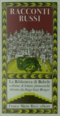 Racconti Russi by Fedor M. Dostoevskij, Leonid AndreeV, Lev Tolstoy