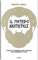 Il metodo Aristotele by Edith Hall
