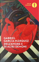 Dell'amore e di altri demoni by Gabriel Garcia Marquez