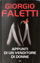 Appunti di un venditore di donne by Giorgio Faletti