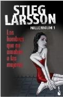 Los hombres que no amaban a las mujeres by Stieg Larsson