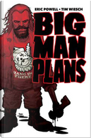 Big Man Plans by Eric Powell, Tim Wiesch