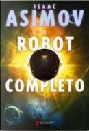 El robot completo by Isaac Asimov