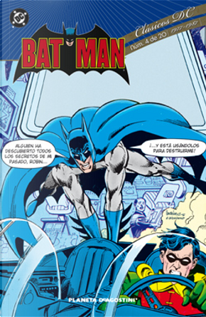 Clásicos DC: Batman Nº 04 (de 20) by Dennis O´Neil, Steve Englehart