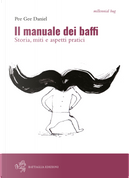 Il manuale dei baffi by Pee Gee Daniel