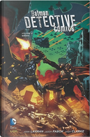 Batman Detective Comics vol. 4 by Andy Clarke, Jason Fabok, John Layman