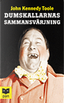 Dumskallarnas sammansvärjning by John Kennedy Toole