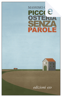 Piccola osteria senza parole by Massimo Cuomo