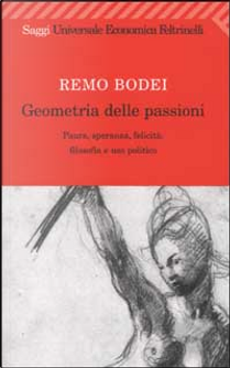 Geometria delle passioni by Remo Bodei