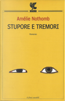 Stupore e tremori by Amelie Nothomb