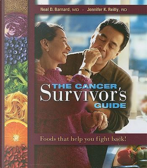 Cancer Survivor's Guide by Neal D. Barnard