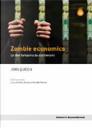 Zombie economics by John Quiggin