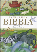 La mia prima Bibbia by Diana Mayo, James Harrison