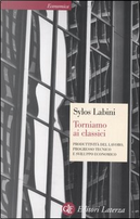 Torniamo ai classici by Paolo Sylos Labini