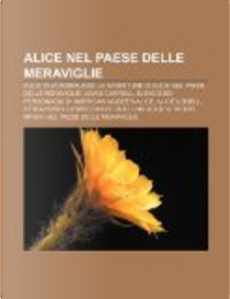 Alice Nel Paese Delle Meraviglie by Fonte: Wikipedia