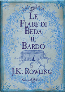Le Fiabe di Beda il Bardo by J. K. Rowling
