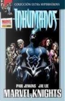 Inhumanos: Marvel Knights by Paul Jenkins