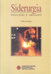 Siderurgia by Walter Nicodemi