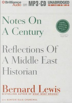 Notes on a Century by Bernard Lewis