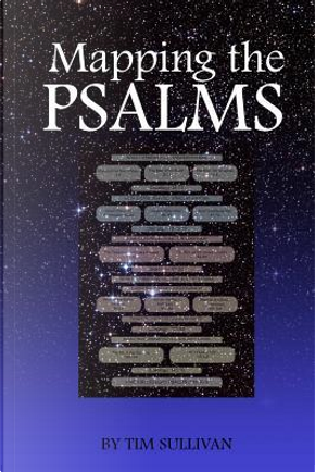 Mapping the Psalms by Tim Sullivan