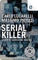Serial killer by Carlo Lucarelli, Massimo Picozzi
