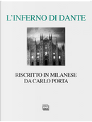 L’Inferno di Dante riscritto in milanese by Carlo Porta