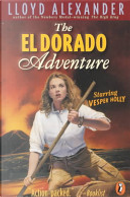 The El Dorado Adventure by Alexander Lloyd